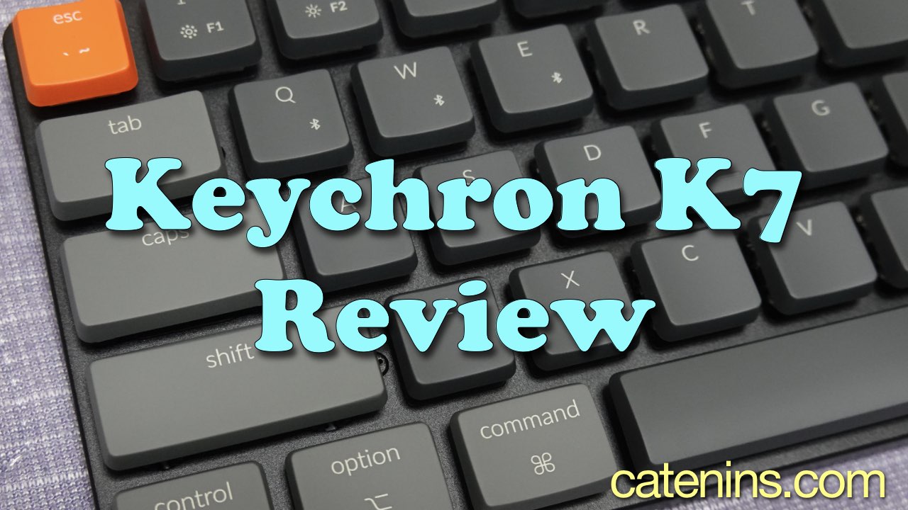 レビュー】Keychron K7 英語キーボード ｜とてもいいので